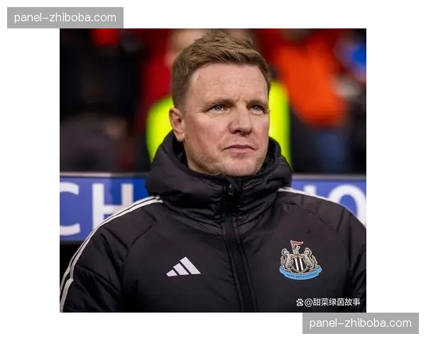 纽卡斯尔尚未商谈换帅话题，埃迪·豪获老板支持